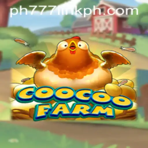 Exploring the Intriguing World of CooCooFarm and PH777 Link