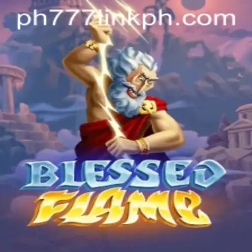 Explore the Thrilling World of BlessedFlame: A Gaming Revolution