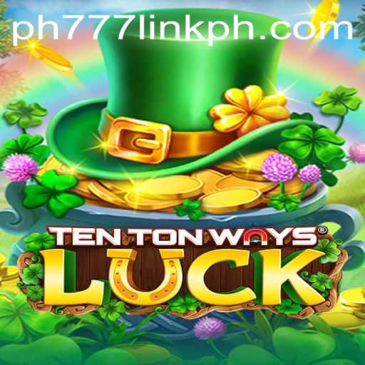TenTonWaysLuck: A New Gaming Sensation